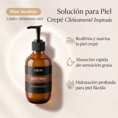 eskin™ REFIRM – Crepey Skin Repair Treatment